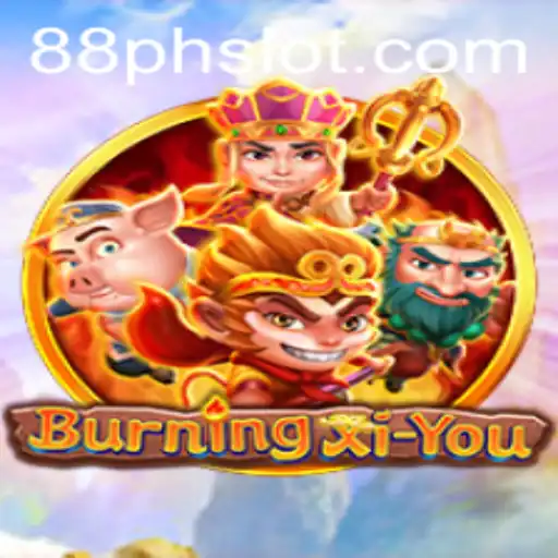 Exploring the Enchanting World of BurningXiYou: A Modern Gaming Adventure