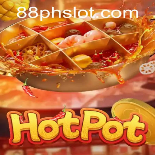 Hotpot: The Ultimate Game Experience with 88ph
